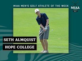 Seth Almquist, Hope, MIAA Men's Golf Athlete of the Week 4/17/23