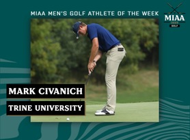 Mark Civanich, Trine, MIAA Men's Golf Athlete of the Week 3/13/23
