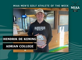 Hendrik de Koning, Adrian, MIAA Men's Golf Athlete of the Week 4/3/23