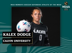Kalex Dodge, Calvin, MIAA Women's Soccer Defensive Athlete of the Week 11/7/22
