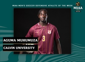 Aguma Muhumuza, Calvin, MIAA Men's Soccer Defensive Athlete of the Week 11/7/22