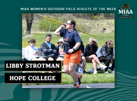 Libby Strotman, Hope, MIAA Women's Outdoor Field Athlete of the Week 5/8/23
