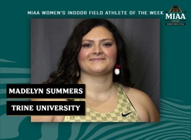 Madelyn Summers, Trine, MIAA Women's Indoor Field Athlete of the Week 2/20/23