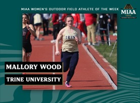Mallory Wood, Trine, MIAA Women's Outdoor Field Athlete of the Week 5/1/23