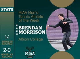 Brendan Morrison, Albion, MIAA Men's Tennis Athlete of the Week 10/10/23