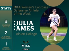 Julia Ames, Albion, MIAA Women's Lacrosse Defensive Athlete of the Week 4/22/24