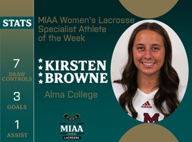 Kirsten Browne, Alma, MIAA Women's Lacrosse Specialist of the Week 3/25/24