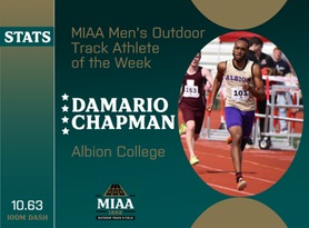 DaMario Chapman, Albion, MIAA Men's Outdoor Track Athlete of the Week 3/11/24