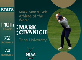 Mark Civanich, Trine, MIAA Men's Golf Athlete of the Week 4/8/24