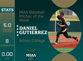 Daniel Gutierrez, Adrian, MIAA Baseball Pitcher of the Week 2/26/24