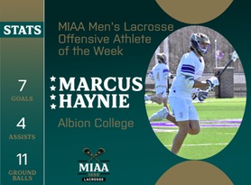 Marcus Haynie, Albion, MIAA Men's Lacrosse Offensive Athlete of the Week 4/15/24