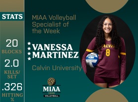 Vanessa Martinez, Calvin, MIAA Volleyball Specialist of the Week 9/125/23
