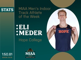 Eli Meder, Hope, MIAA Men's Indoor Track Athlete of the Week 2/5/24