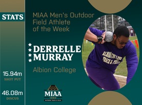 Derrelle Murray, Albion, MIAA Men's Outdoor Field Athlete of the Week 4/15/24
