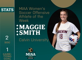 Maggie Smith, Calvin, MIAA Women's Soccer Offensive Athlete of the Week 11/6/23