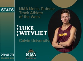 Luke Witvliet, Calvin, MIAA Men's Outdoor Track Athlete of the Week 4/22/24