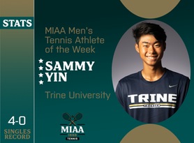Sammy Yin, Trine, MIAA Men's Tennis Athlete of the Week 9/18/23