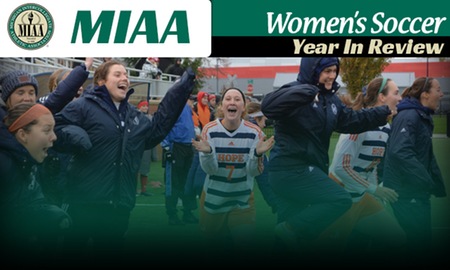 2017 MIAA Year In Review - Women's Soccer