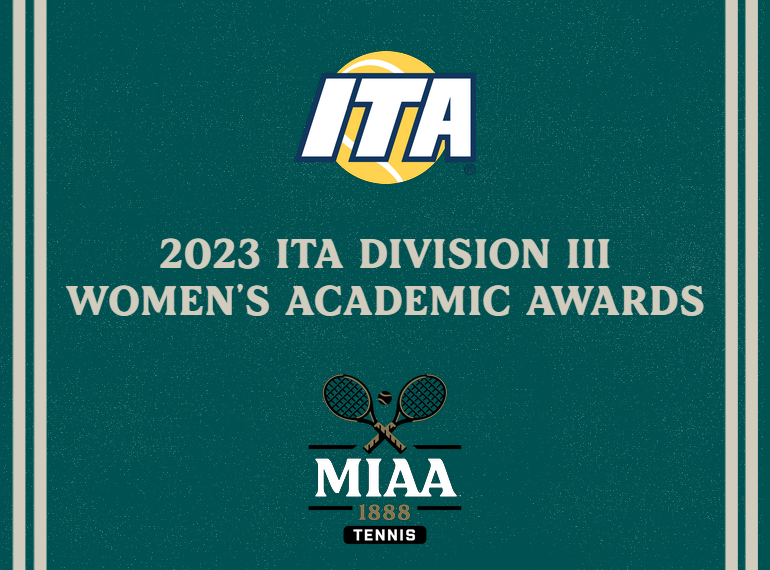 Seven MIAA Women's Tennis Teams and Fifty-Two Players Named ITA Academic Honorees